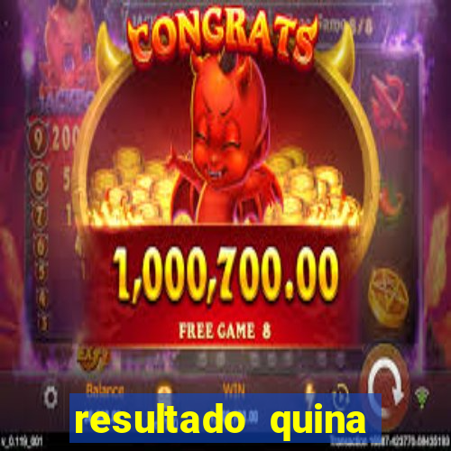 resultado quina giga bicho